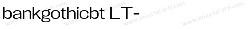 bankgothicbt LT字体转换